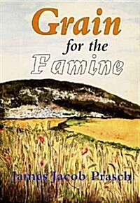 Grain for the Famine (Paperback)