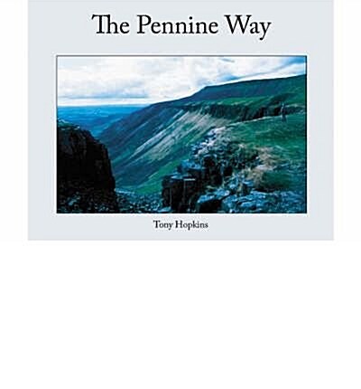 The Pennine Way : Backbone Of England (Hardcover)