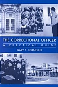 The Correctional Officer (Paperback)
