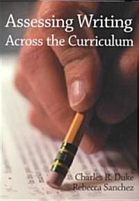 Assessing Writing Across the Curriculum (Paperback)