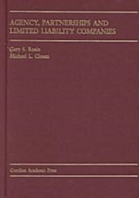 Agency Partnership and Limited Liability Companion (Hardcover)