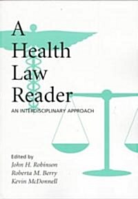A Health Law Reader (Paperback)