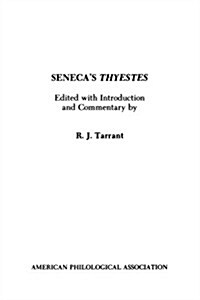 Senecas Thyestes (Paperback)