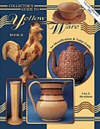 Collectors Guide to Yellow Ware (Paperback, Revised)