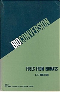 Bioconversion Fuels from Biomass (Paperback)