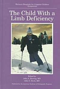 The Child With a Limb Deficiency (Hardcover)