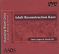 Adult Reconstruction Knee (DVD-ROM, 1st)
