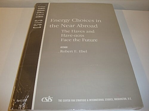Energy Choices in the Near Abroad (Paperback)