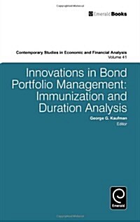 Innovations in Bond Portfolio Management: Immunization and Duration Analysis (Hardcover)