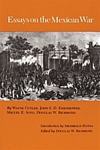 Essays on the Mexican War (Hardcover)
