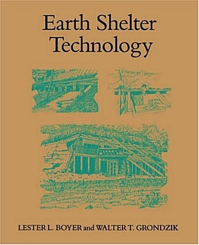 Earth Shelter Technology (Paperback)