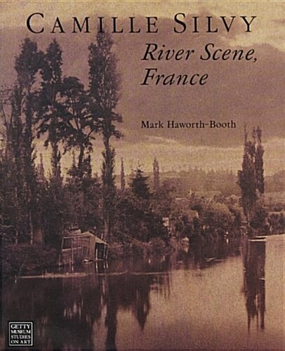 Camille Silvy: River Scene, France (Paperback)