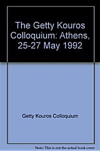 The Getty Kouros Colloquium (Paperback)