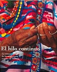 El Hilo Continuo (Hardcover)