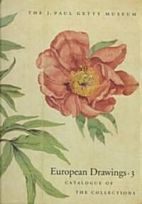 European Drawings 3: Catalogue of the Collections (Hardcover)