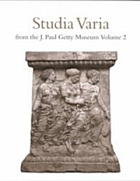 Studia Varia from the J Paul Getty Museum Volume 2 (Occ Papers on Ant. 10) (Paperback)