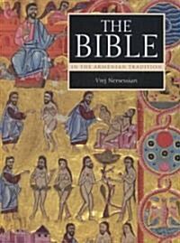 The Bible in the Armenian Tradition (Hardcover)