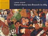 James Ensor: Christs Entry Into Brussels in 1889 (Paperback)