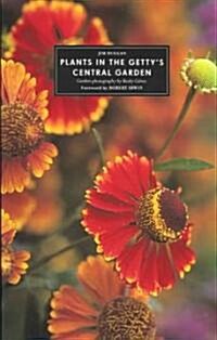 [중고] Plants in the Getty‘s Central Garden (Paperback)