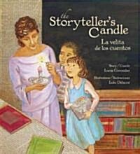 The Storytellers Candle/La Velita de Los Cuentos (Hardcover)