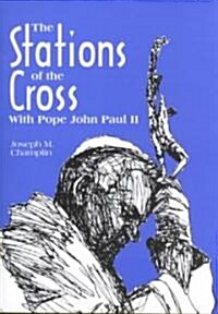 The Stations of the Cross with Saint John Paul II (Paperback)
