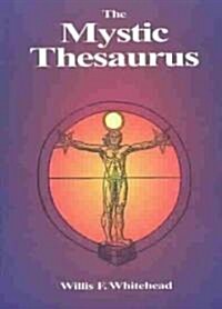 The Mystic Thesaurus: Occultism Simplified (Paperback)