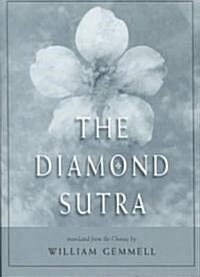 The Diamond Sutra: (Chin-Kang-Ching) or Prajna-Paramita (Paperback)