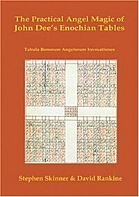 Practical Angel Magic of John Dees Enochian Tablets (Hardcover)