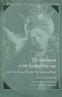 Adornment of the Spiritual Marriage: The Sparkling Stone & the Book of Supreme Truth (Paperback)