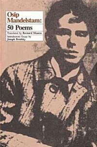 Osip Mandelstam: 50 Poems (Paperback)