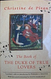 The Book of the Duke of True Lovers (Hardcover, 1st)