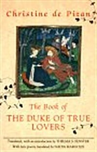 The Book of the Duke of True Lovers (Paperback)