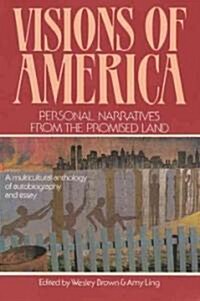 Visions of America: Personal Narratives from the Promised Land (Paperback)