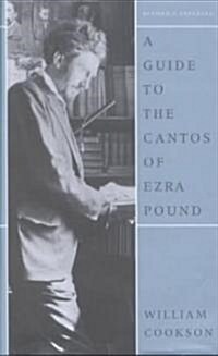 [중고] A Guide to the Cantos of Ezra Pound (Paperback, Rev)