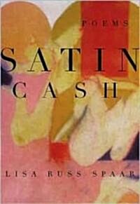 Satin Cash: Poems (Paperback)