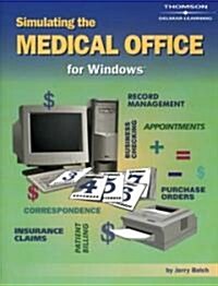 Simulating the Medical Office - Student Handbook/Workbook (Paperback)