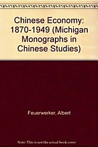 The Chinese Economy, 1870-1949: Volume 71 (Hardcover)