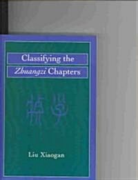 Classifying the Zbuangzi Chapters (Paperback)