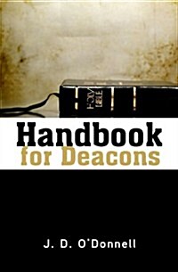 Handbook for Deacons (Paperback)