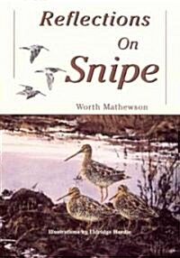 Reflections on Snipe (Hardcover)