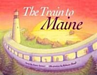 The Train to Maine (Hardcover)