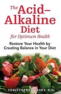 The Acid Alkaline Diet for Optimum Health (Paperback)