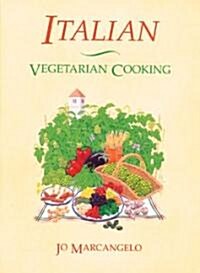 Italian Vegetarian Cooking (Paperback, Original)