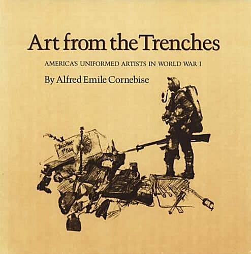 Art from the Trenches (Hardcover)