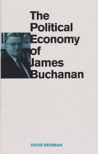 The Political Economy of James Buchanan: Volume 10 (Hardcover, 2, Revised)