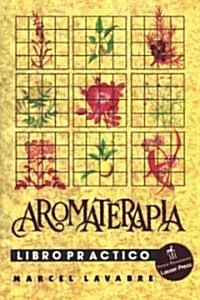 Aromaterapia Libro Pr?tico (Paperback, Original)