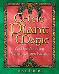 Celtic Plant Magic (Paperback)