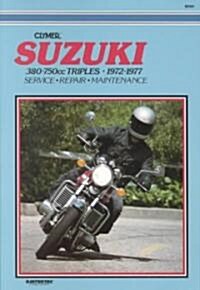 Suzuki 380-750Cc Triples 72-77 (Paperback, 4th ed.)