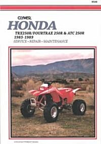 Honda TRX 4TRX & ATC 250R 85-89 (Paperback, 2 Revised edition)