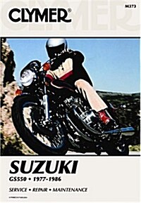 Suzuki Gs550 77-86 (Paperback, 6th ed  Updated by ed Scott to Include 1985 Models)